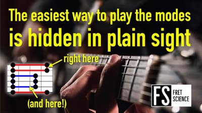 YouTube thumbnail 'The easiest way to play the modes is hidden in plain sight' — fretting-hand photo with overlaid grid graphic and arrows